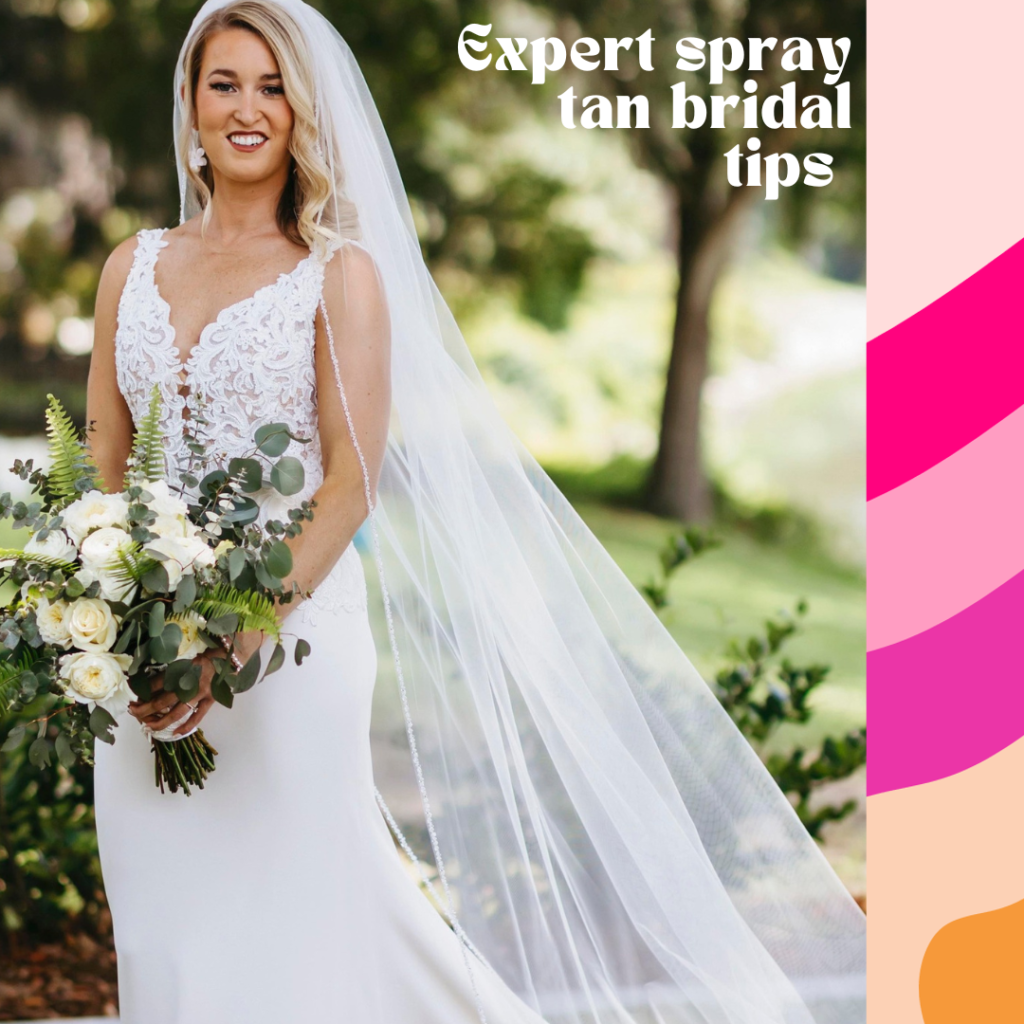 Expert spray tan bridal tips