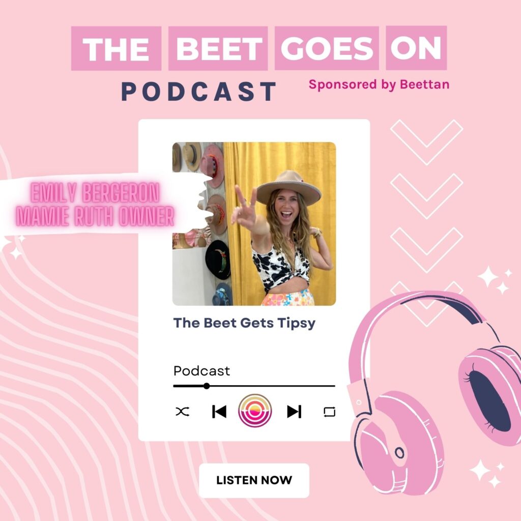 Beet Goes On Podcast Emily Bergeron Mamie Ruth Owner