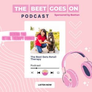 Beet Goes On Podcast Serena Yao Retail Therapy Owner