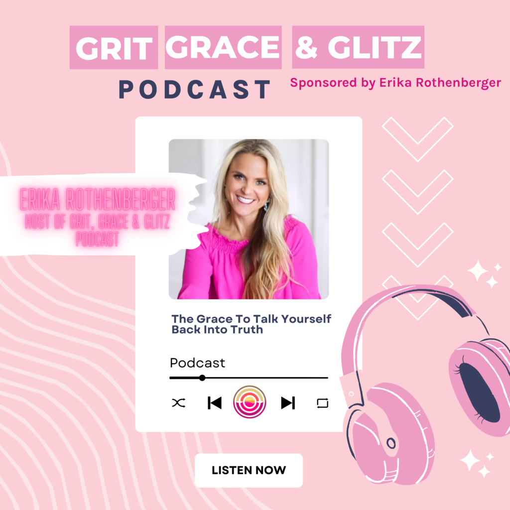 The Beet Goes On the Grit, Grace & Glitz Podcast with Erika Rothenberger